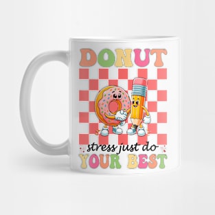 Donut Stress Just Do Your Best Mug